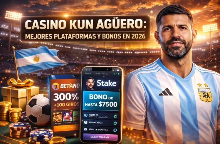 Casino Kun Aguero: Mejores Plataformas y Bonos en 2026